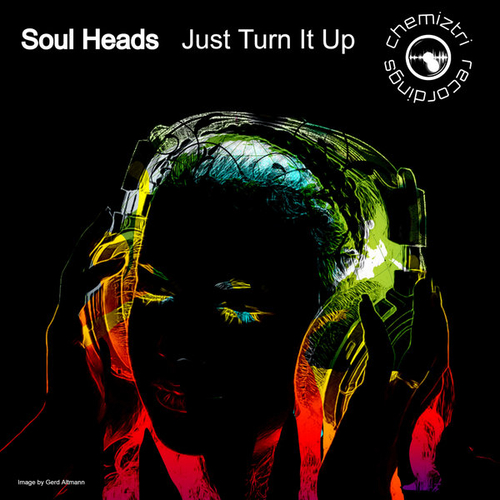 Soul Heads - Just Turn It Up [CHM257]